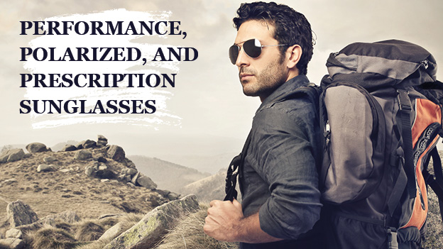 Performance Polarized and PrescriptionSunglasses